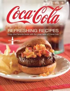 USED-Coca Cola Refreshing Recipes by Publications International Ltd. (Unknown)