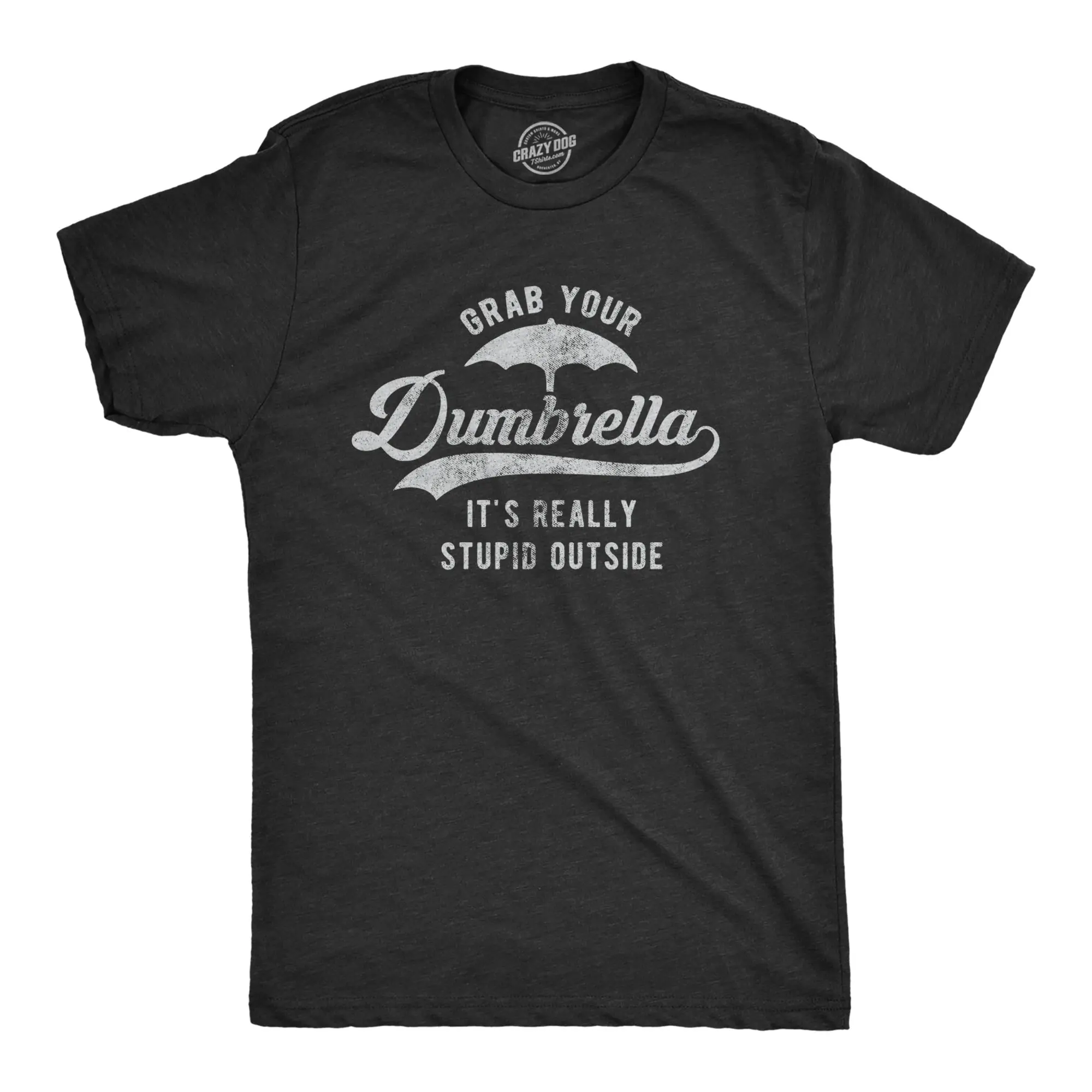 Mens Grab Your Dumbrella It's Really Stupid Outside T Shirt Funny Sarcastic Novelty Tee Mens Funny T Shirts Cool Vintage Fashion T-Shirt Gift Classic Menswear Funny Sarcastic Short Sleeve Novelty Tees for Guys Black