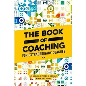 USED-The Book Of Coaching: For Extraordinary Coaches by Ajit Nawalkha (Paperback)
