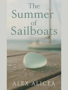 The Summer of Sailboats