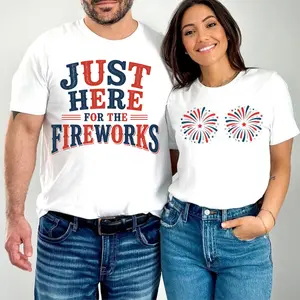Just Here For The Fireworks Tee, Funny Couples 4th of July Shirt, Matching Patriotic Outfit, Independence Day Fireworks Shirt