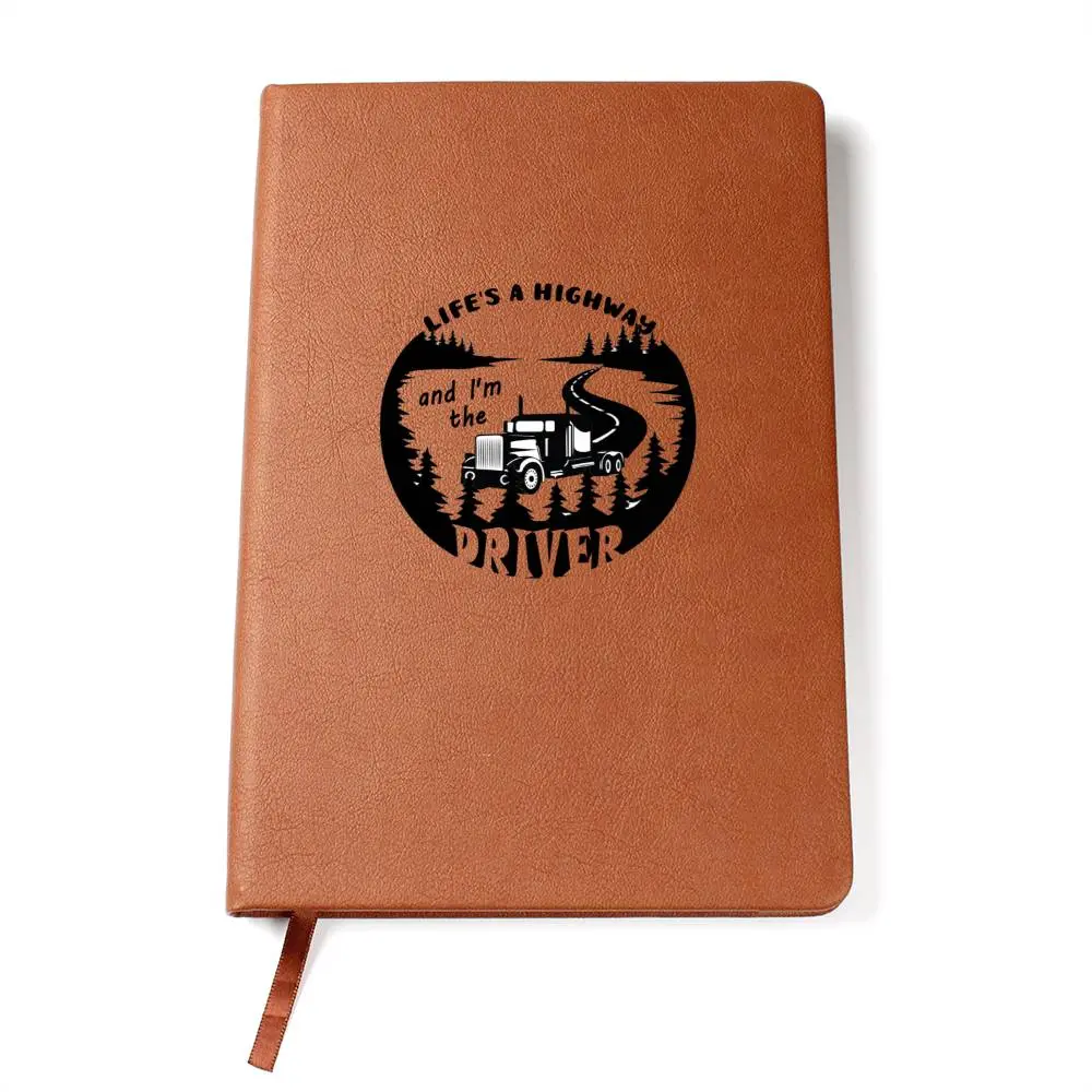 Truck Driver Themed Faux Leather Notebook with Elastic Band, Printed Front, 200 Pages, Goal Setting Sections & "Life's a Highway, I'm the Driver" Motif - Sentimental Gift for Office Stationery Needs, Vegan Leather