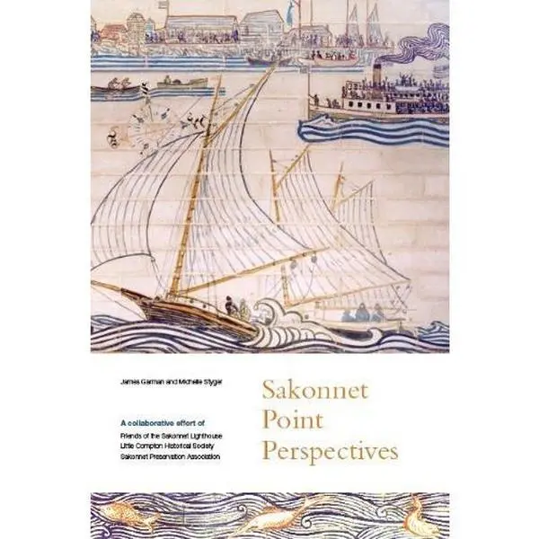 USED-Sakonnet Point Perspectives by James C. Garman and Michelle Styger (Paperback)