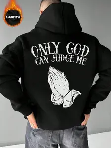 Men's Fall Winter Fleece Hoodie, 'only God Can Judge Me' Prayer Hands Print, Casual Fashion, Comfortable Daily Wear, Ideal Gift