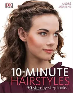 USED-10-Minute Hairstyles by André Märtens (Hardcover)