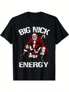 Festive Big Nick Energy Santa T Shirt for Adults Comfortable Cotton Casual and Sporty Perfect for Outdoor Activities and Holiday Celebrations