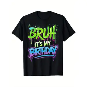 [Funny Birthday Gamer Tee] Funny Birthday Boy Teen Gamer Meme T-Shirt | Bruh It's My Birthday | Breathable, Comfortable, Casual Crew Neck Short Sleeve Tee | Best Gift for Boys & Girls | Streetwear Fashion Summer Top