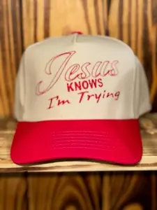 Jesus Knows I’m Trying Snapback Hat