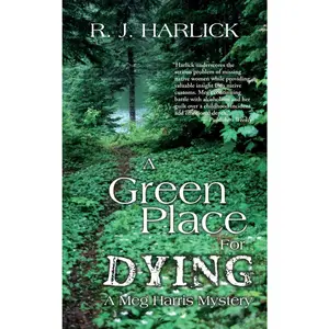 USED-A Green Place for Dying by Harlick, R. J. (Paperback)