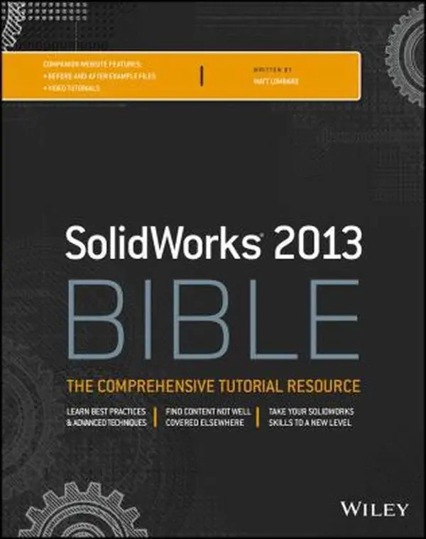 USED-Solidworks 2013 Bible by Lombard, Matt (Paperback)