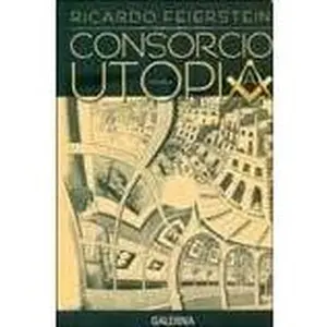 USED-Consorcio Utopia by Unknown (Paperback)