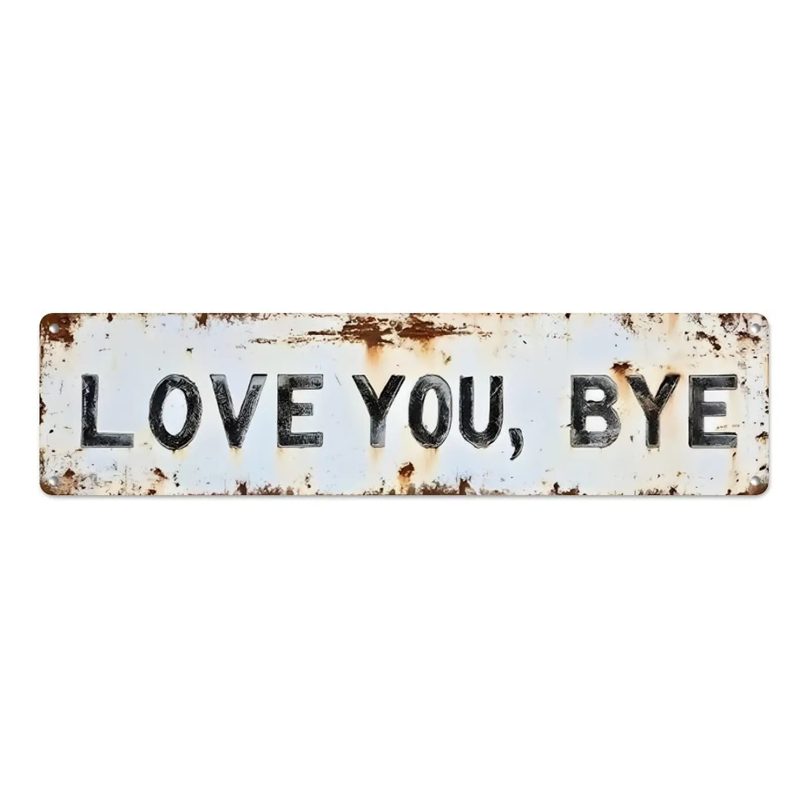 "Love You Bye" Rustic Metal Sign, Distressed Farmhouse Entryway Wall Art, Cute Family Quote Street Sign for Front Door Decor