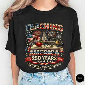 Patriotic Shirt For Teacher, Teaching America 250 Years Tee, Comfort Colors T-shirt 4th Of July, Red White Sweatshirt, 250th Birthday Hoodie