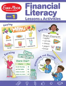 Evan-Moor Financial Literacy Lessons and Activities, Grade 1, Homeschool and Classroom Resource Workbook, Learn about Money, Earning, Paying, Buying, ... (Financial Literacy Lessons & Activities)
