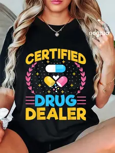 100% Cotton Certified Drug Dealer - Funny Pharmacy Tech Pharmacist T-Shirt