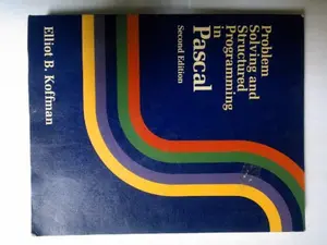 USED-Problem Solving and Structured Programming in Pascal by Elliot B Koffman (Paperback)