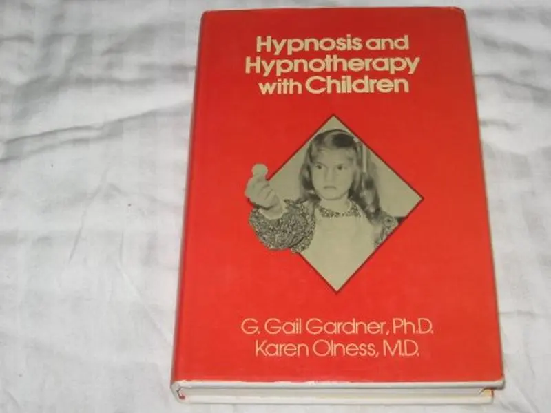 USED-Hypnosis and Hypnotherapy with Children by G. Gail Gardner (Hardcover)