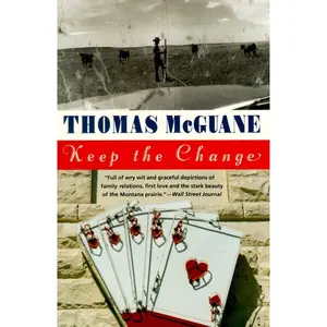 USED-Keep the Change by McGuane, Thomas (Paperback)