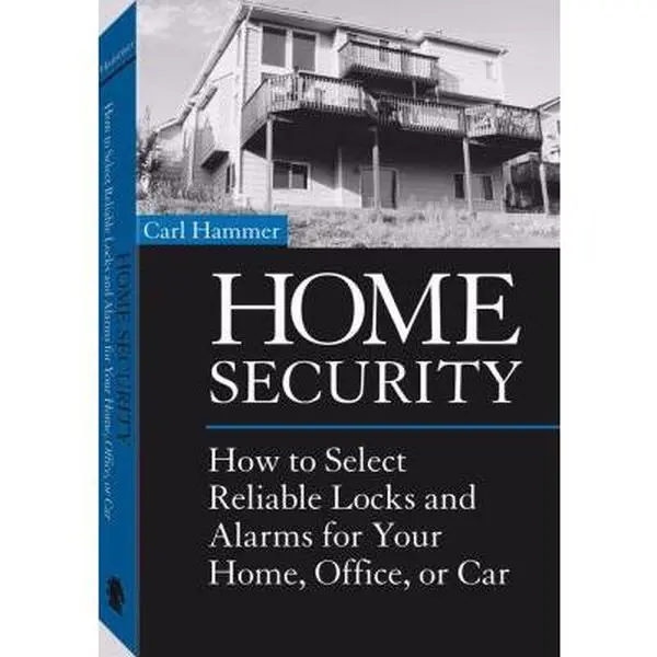 Used Home Security Tips Paperback Book - Alarm Systems Guide for Securing & Protecting Your Home, Office, Car by Carl Hammer, Secure Your Home