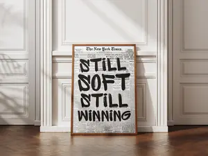 Still Soft Still Winning Poster Positive Quote Print Self-Love Wall Art Modern Decor