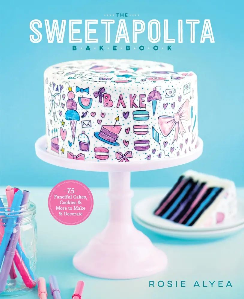 USED Book - The Sweetapolita Bakebook: 75 Fanciful Cakes, Cookies & More to Make & Decorate by Alyea, Rosie (Paperback) - english