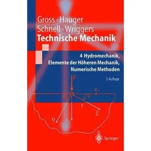 USED-Technische Mechanik: Band 4: Hydromechanik, Elemente Der H Heren Mechanik, Numerische Methoden (Springer-Lehrbuch) (German Edition) by Walter Schnell (Paperback)