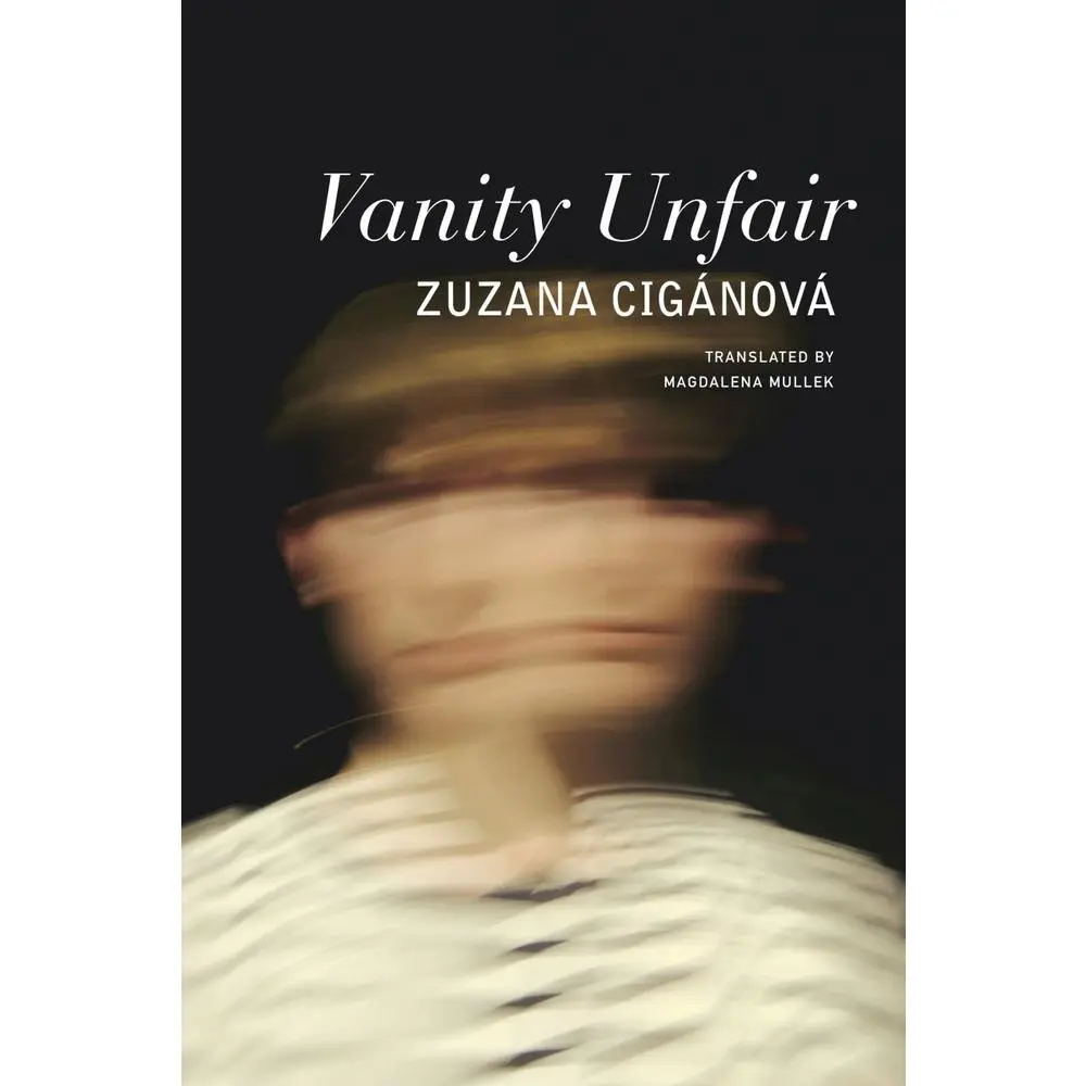 USED-Vanity Unfair by Cigánová, Zuzana (Hardcover)