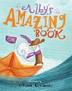 USED-Alby's Amazing Book by Echeverri, Catalina (Hardcover)