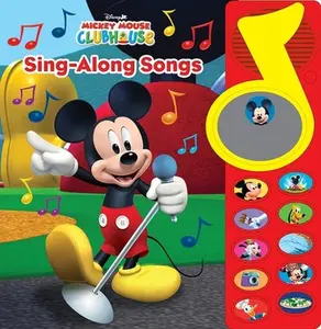 Disney Junior Mickey Mouse Clubhouse: Sing-Along Songs Sound Book [With Battery] -- Pi Kids, Mixed Media Product