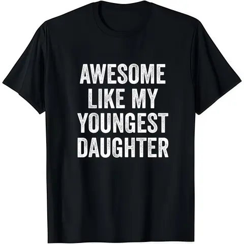 Men's Graphic Cotton Tshirt, Casual Fit Shortsleeve Round Neck Top, 'Awesome Like My Youngest Daughter' Print, Funny Father's Day Gifts for Him, Mens Clothes, Daddy Needs A Beer Slogan Men's Short-Sleeve T-Shirts, Father's Day Text Men's Short-Sleeve T-Sh