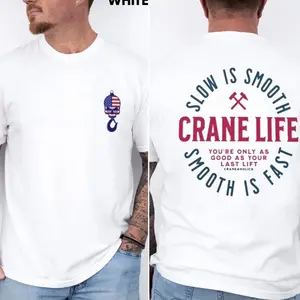 Crane Operator T-Shirt 2-Sided, Crane Life Graphic Tee, Blue Collar Work Shirt, Craneaholics Gift, Heavy Equipment Operator Shirt