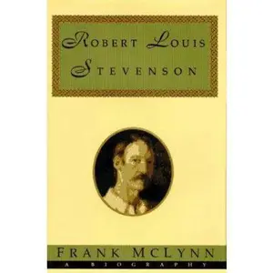 USED-Robert Louis Stevenson:: A Biography by Frank McLynn (Hardcover)