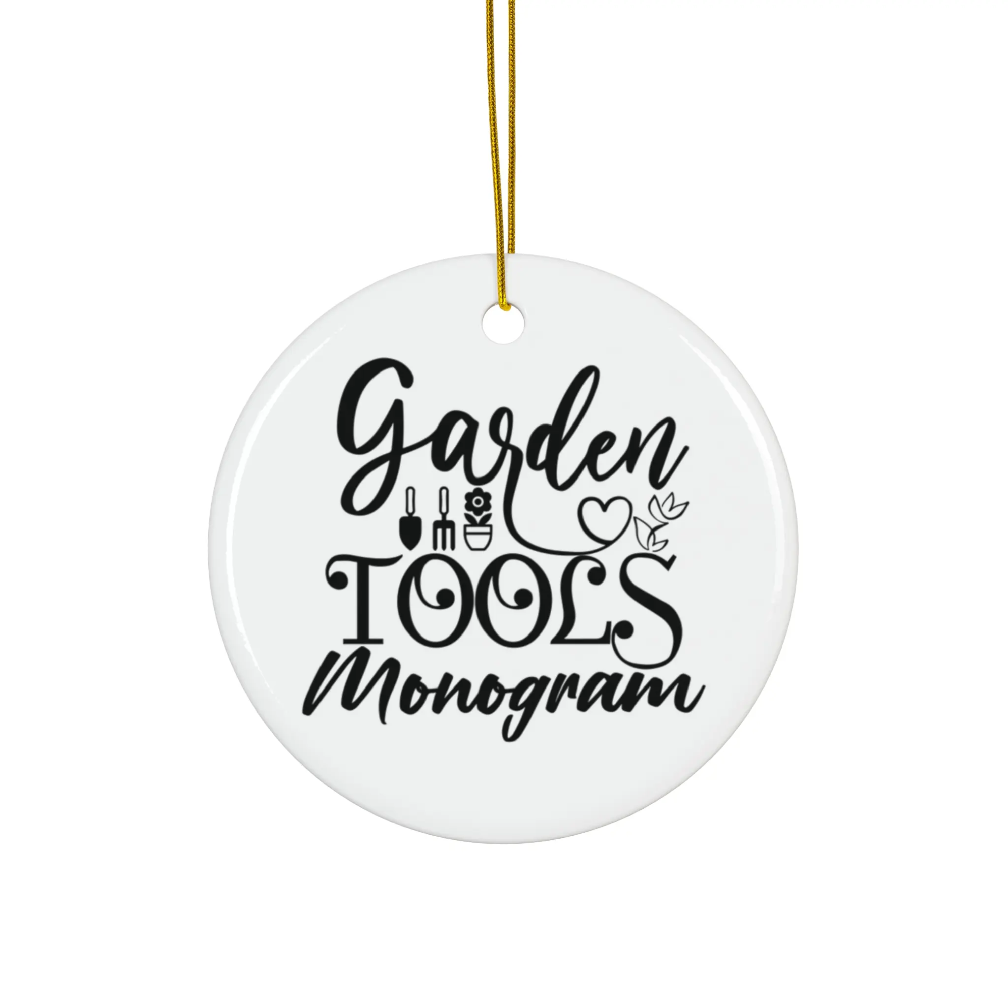 GARDEN TOOLS MONOGRAM ORNAMENT, CHRISTMAS DECORATIONS, 3 INCHES CIRCLE ORNAMENT, CERAMIC ORNAMENT