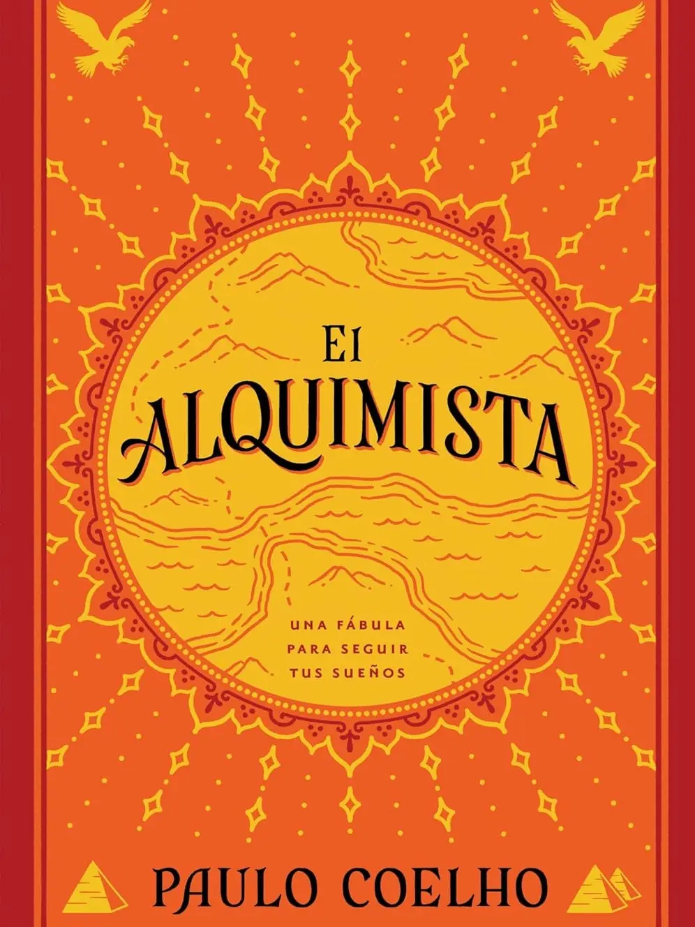 The Alchemist El Alquimista: A Modern Classic Fable of Spiritual Healing, Self-Discovery, and the Power of Dreams Paperback
