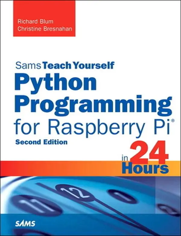 USED Book - Python Programming for Raspberry Pi, Sams Teach Yourself in 24 Hours by Blum, Richard (Paperback) - english