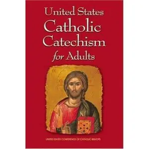 USED Book - United States Catholic Catechism for Adults by US Conference of Catholic Bishops (Paperback) - english