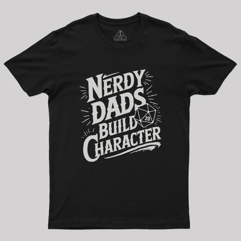 Nerdy Fathers Bulid Character Geek T-Shirt