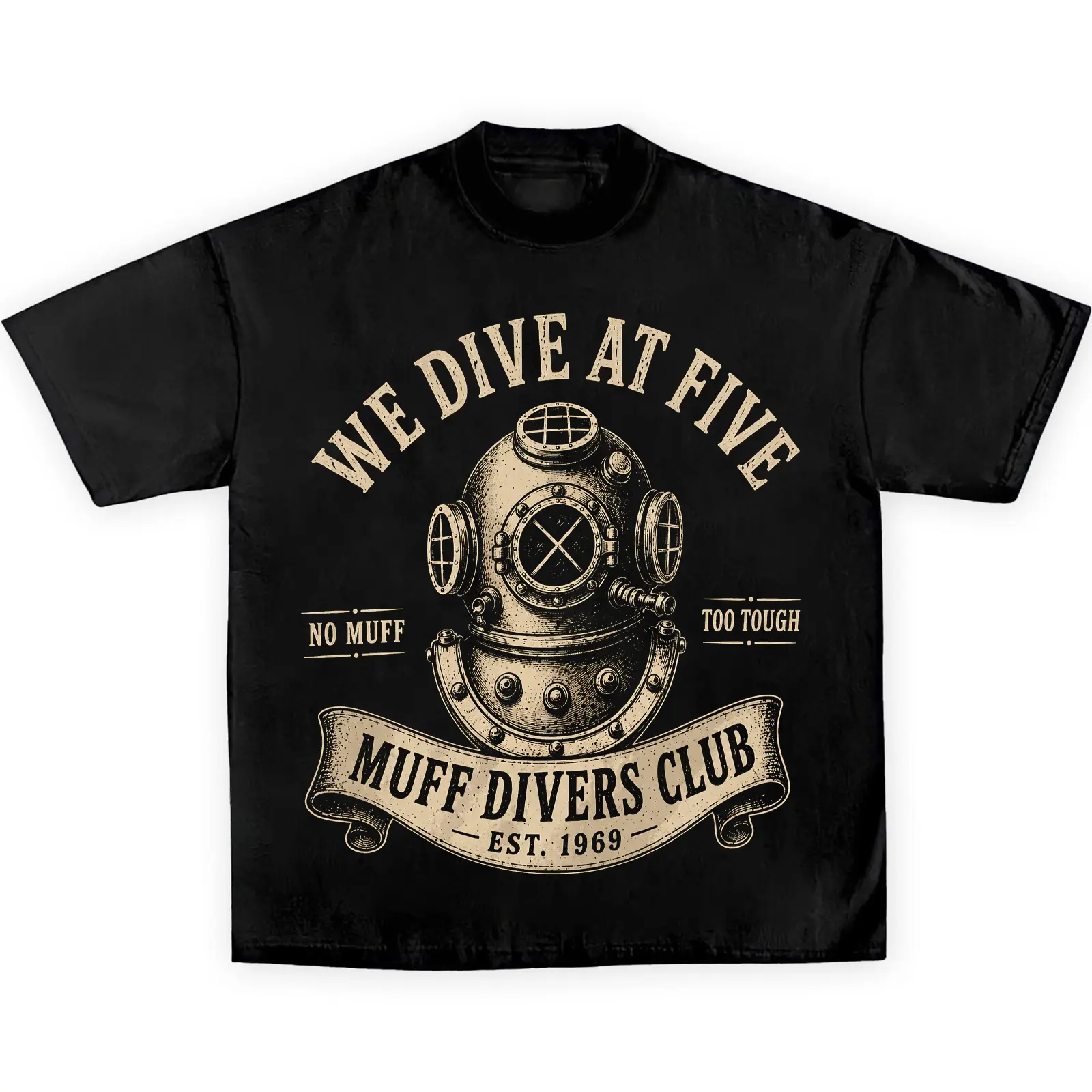 Funny Muff Divers Club T-Shirt - We Dive At Five Shirt - No Muff Too Tough Adult Humor Diving Meme Tee