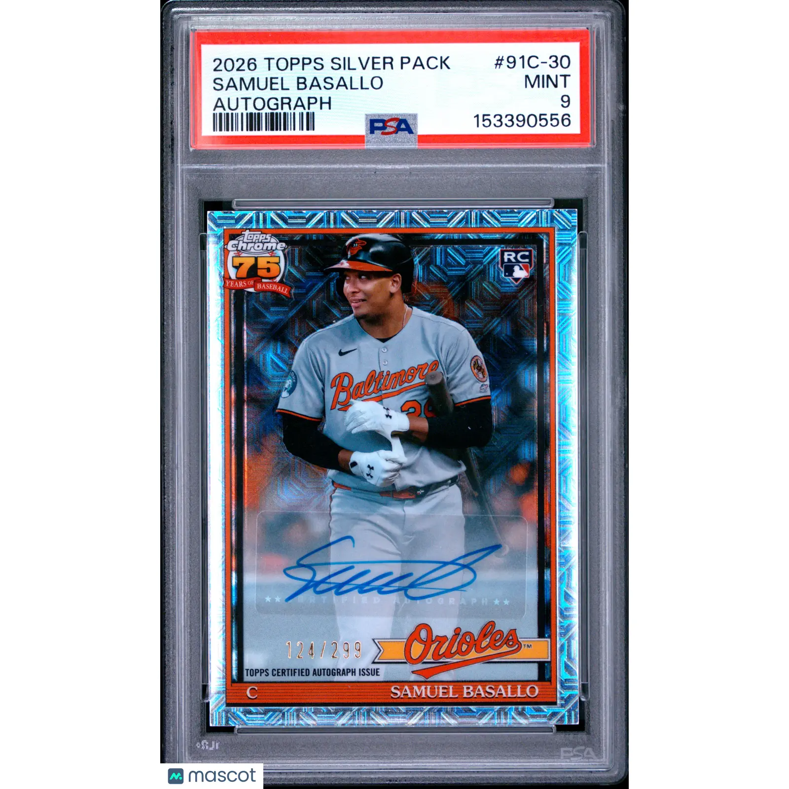 2026 Topps Silver Pack 1991 Chrome Promo Samuel Basallo Autograph 124/299 PSA 9