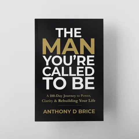 The Man You're Called to Be by Anthony D. Brice, 100-Day Men's Devotional Book, 295pp Paperback, Gifts for Him, Mens Gifts