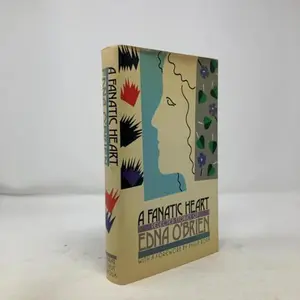 USED-A Fanatic Heart: Selected Stories of Edna O'brien by Edna O'Brien (Hardcover)