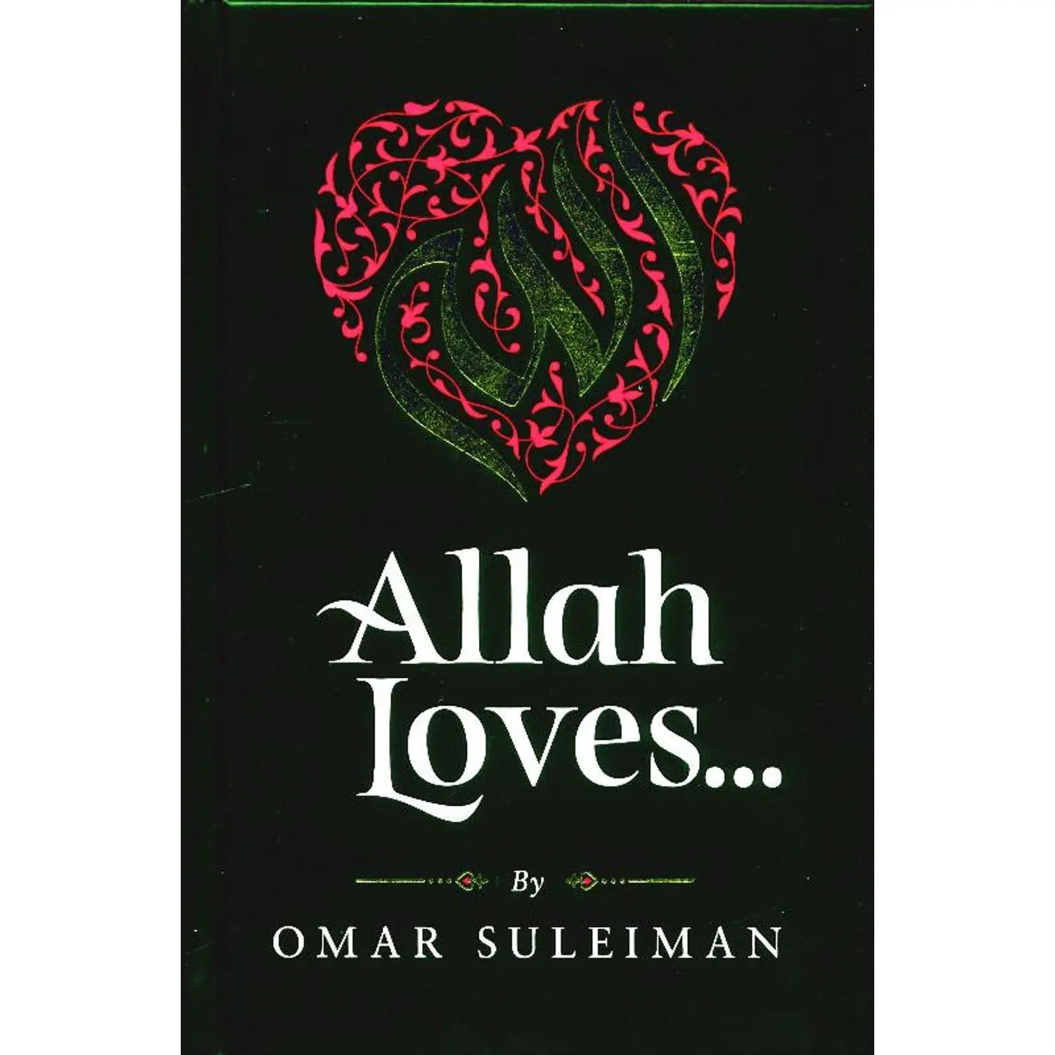 ALLAH LOVES