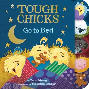 USED-Tough Chicks Go to Bed Tabbed Touch-And-Feel: An Easter and Springtime Book for Kids by Meng, Cece (Board book)