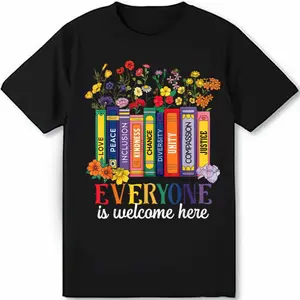 Everyone Is Welcome treding  T Shirt Full Size
