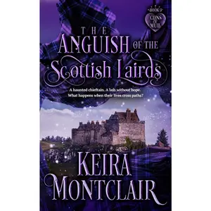 USED-The Anguish of the Scottish Lairds by Montclair, Keira (Paperback)