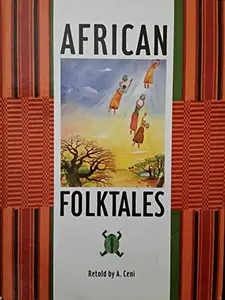 USED Book - African Folktales by A. Ceni (Hardcover) - english