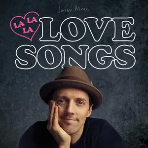 Lalalalovesongs - Jason Mraz - Record Album, Vinyl LP
