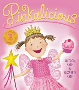 Pinkalicious by Victoria Kann||Victoria Kann||Elizabeth Kann [Hardback Book]