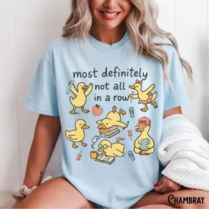 Funny Teacher Shirt, Ducks In A Row T-Shirt, Teach Tee, Back To School, Humorous Chaos, Team, Appreciation, Gift for Teacher