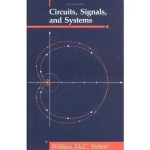 USED-Circuits, Signals and Systems by William McC Siebert (Hardcover)